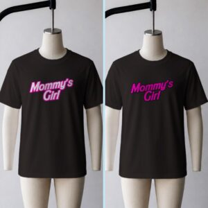 Mommy's Girl T-Shirt | Cute Graphic Tee Unisex - S to 5XL